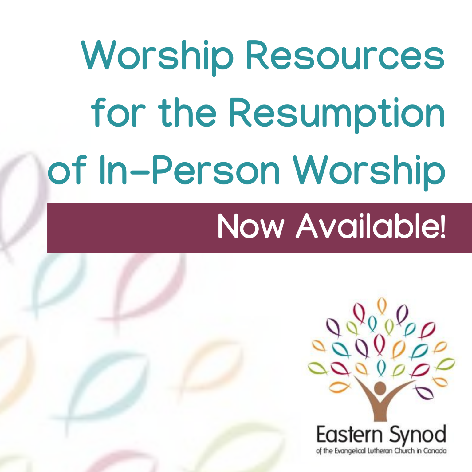 Worship Resources For The Resumption Of In-Person Worship – Eastern ...